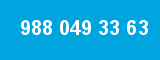 988 049 33 63
